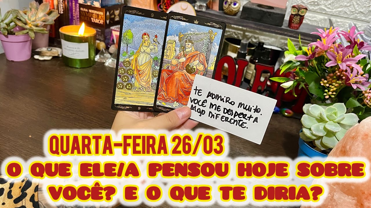 Read more about the article 🤫💭O QUE ELE/A PENSOU HOJE 26/03 SOBRE VOCÊ? E O QUE TE DIRIA? #leituradetarot #tarotgratis #tarô