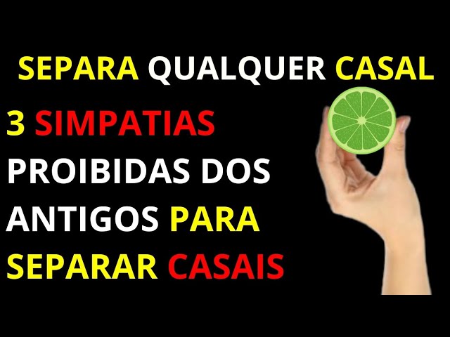 Read more about the article Separa qualquer casal em 24 horas com essas simpatias secretas!!