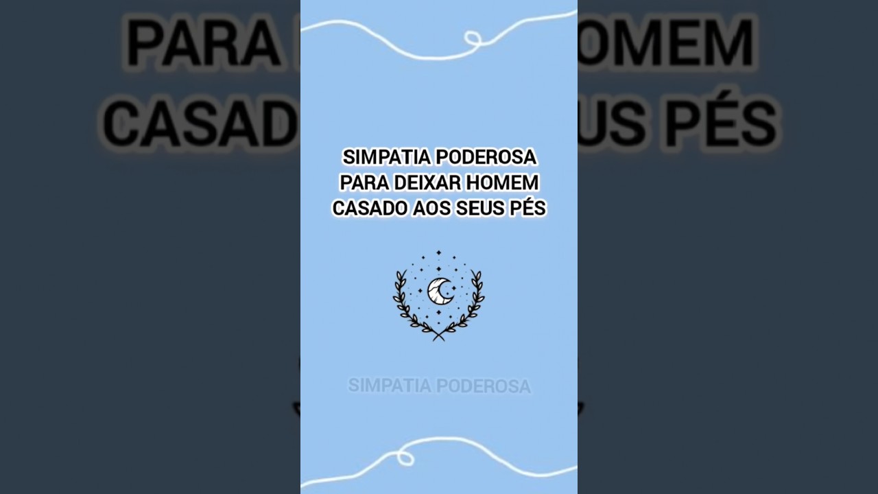 Read more about the article #simpatia #simpatiadoamor #simpatiapoderosa #simpatias