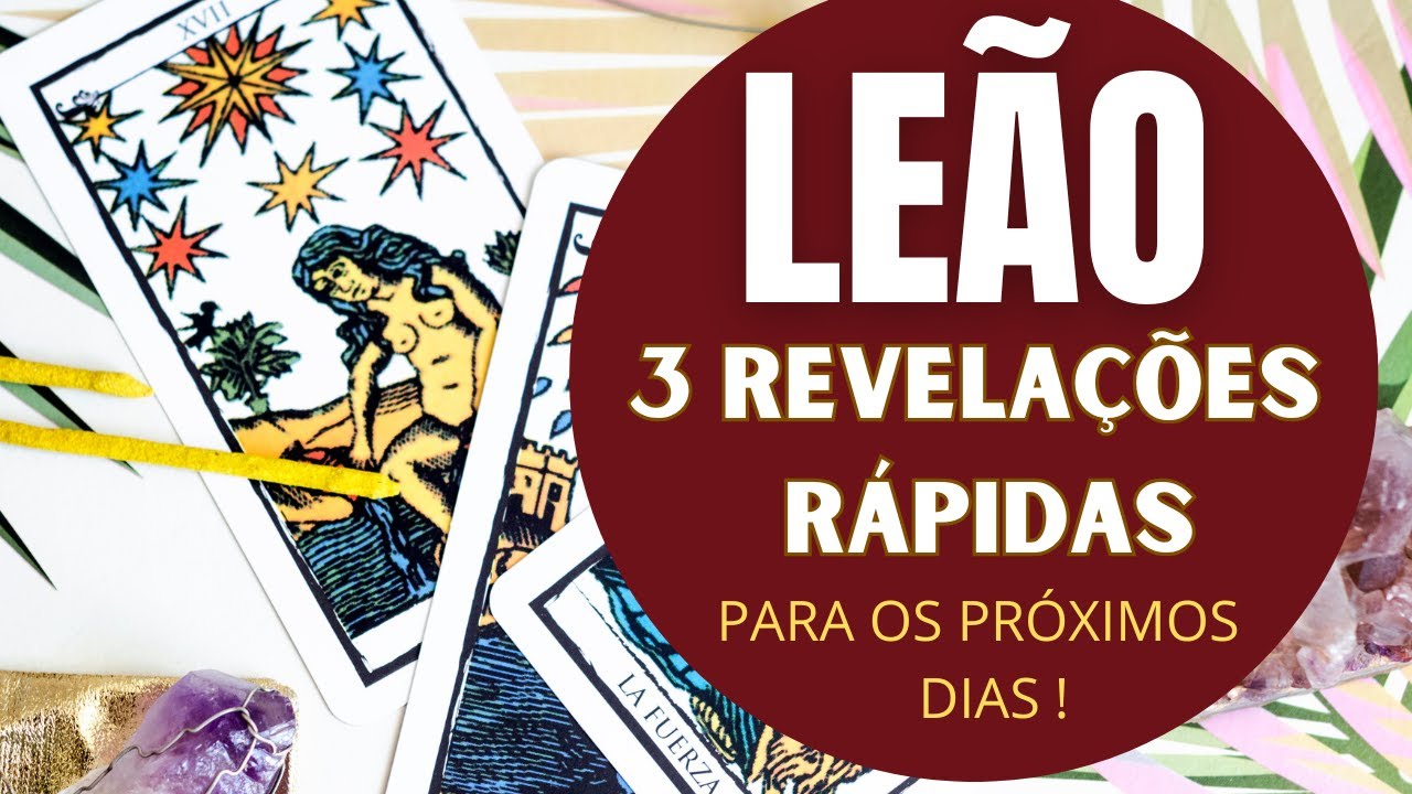 Read more about the article LEÃO♌| 3 REVELAÇÕES (RÁPIDAS) PARA OS PRÓXIMOS DIAS! (PREVISÕES/TAROT/SIGNOS).