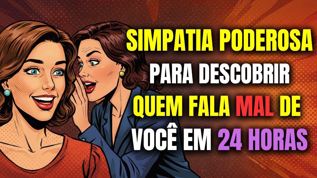 Read more about the article SIMPATIA PODEROSA PARA SABER QUEM FALA MAL DE VOCE