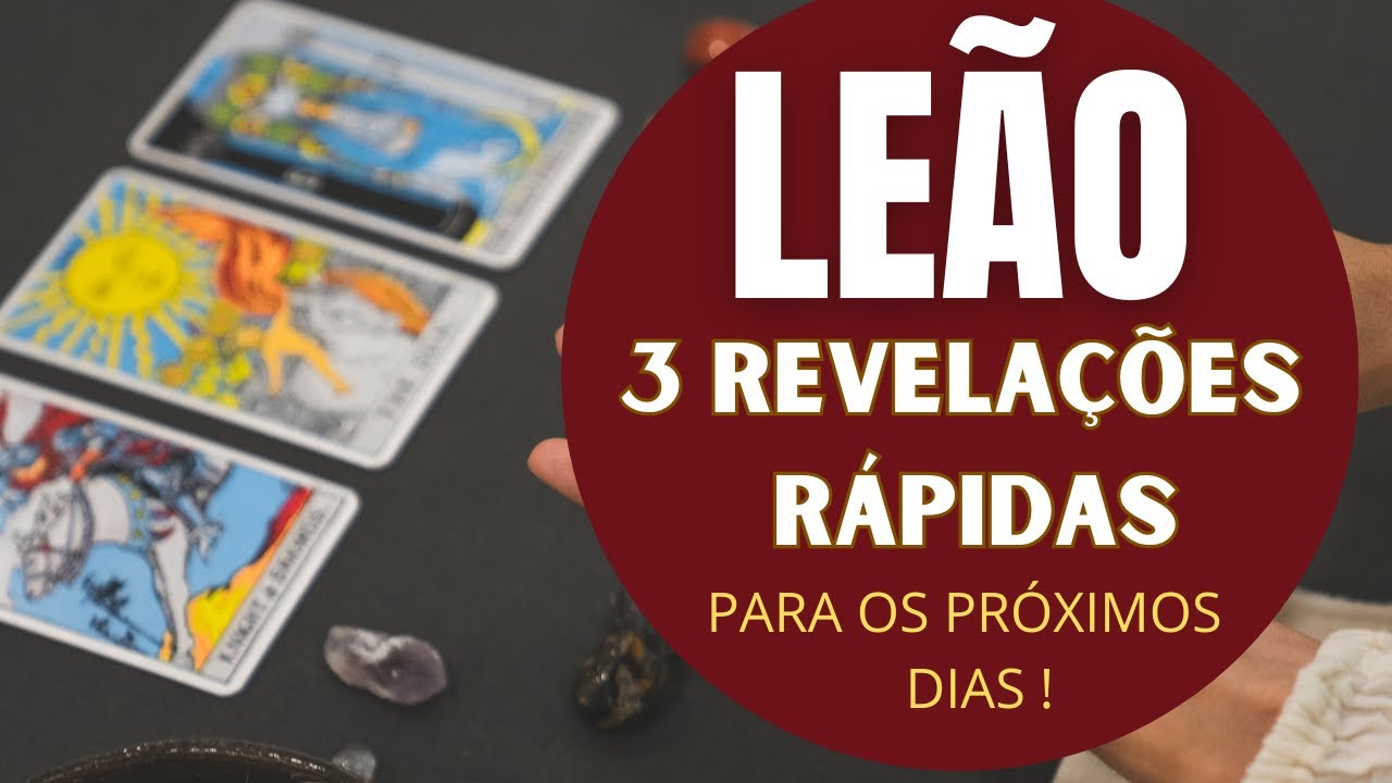 Read more about the article LEÃO♌| 3 REVELAÇÕES (RÁPIDAS) PARA OS PRÓXIMOS DIAS! (PREVISÕES/TAROT/SIGNOS).