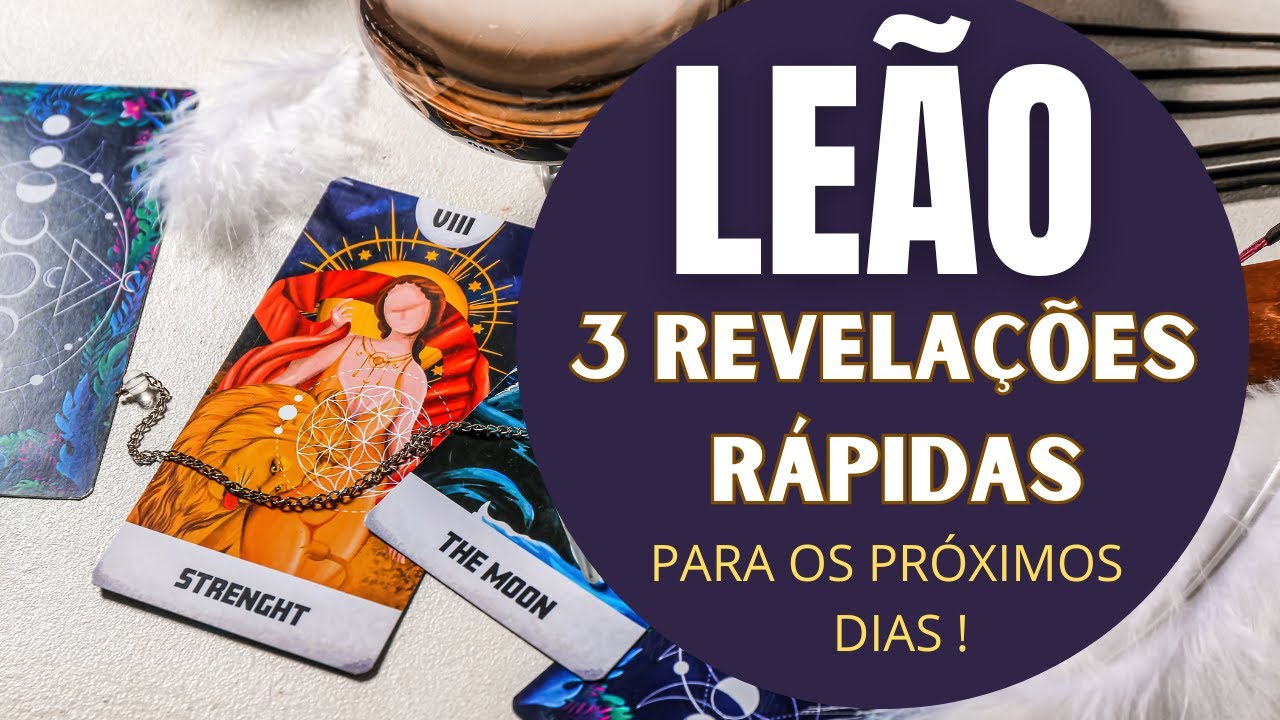 Read more about the article LEÃO♌| 3 REVELAÇÕES (RÁPIDAS) PARA OS PRÓXIMOS DIAS! (PREVISÕES/TAROT/SIGNOS).