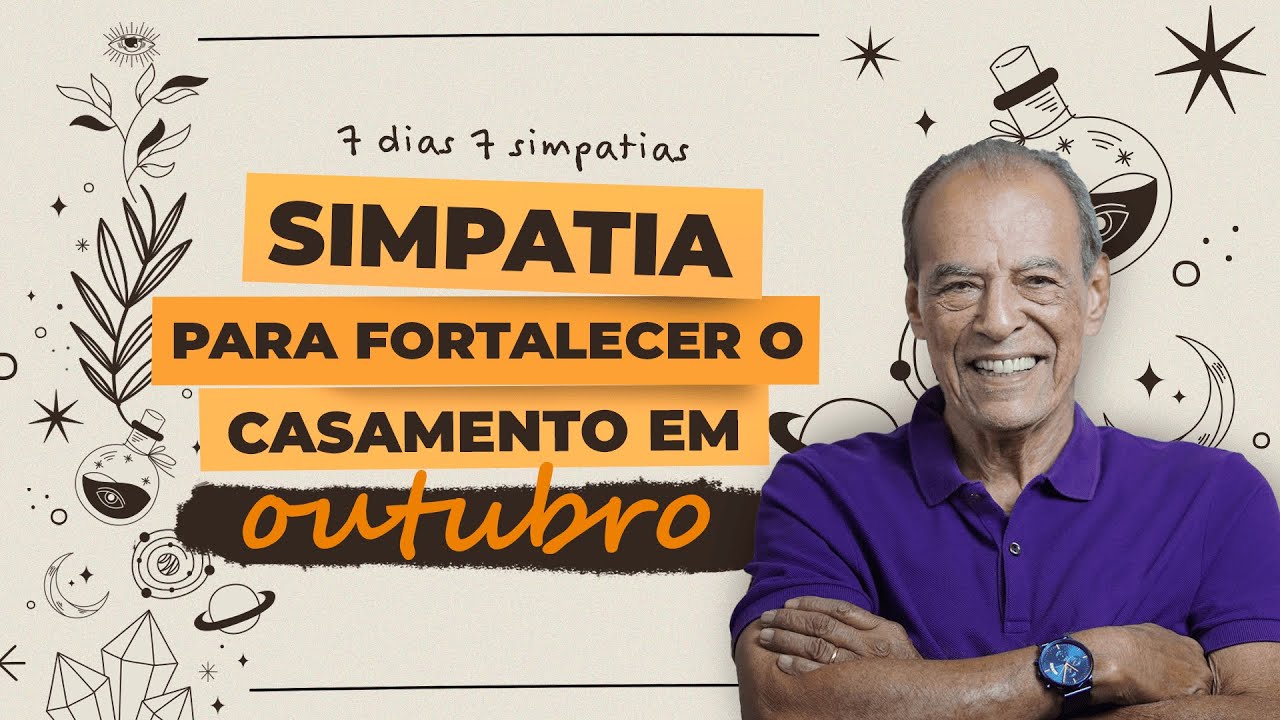 Read more about the article 7 dias, 7 simpatias para Outubro: Simpatia para fortalecer o casamento | POR JOÃO BIDU