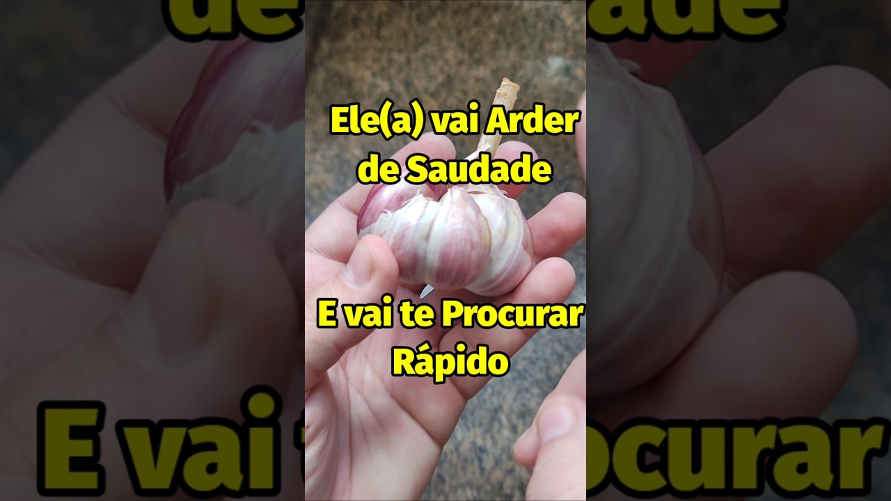 Read more about the article Ele(a) vai te Procurar Ardendo de Saudade Rápido. Simpatia do Alho