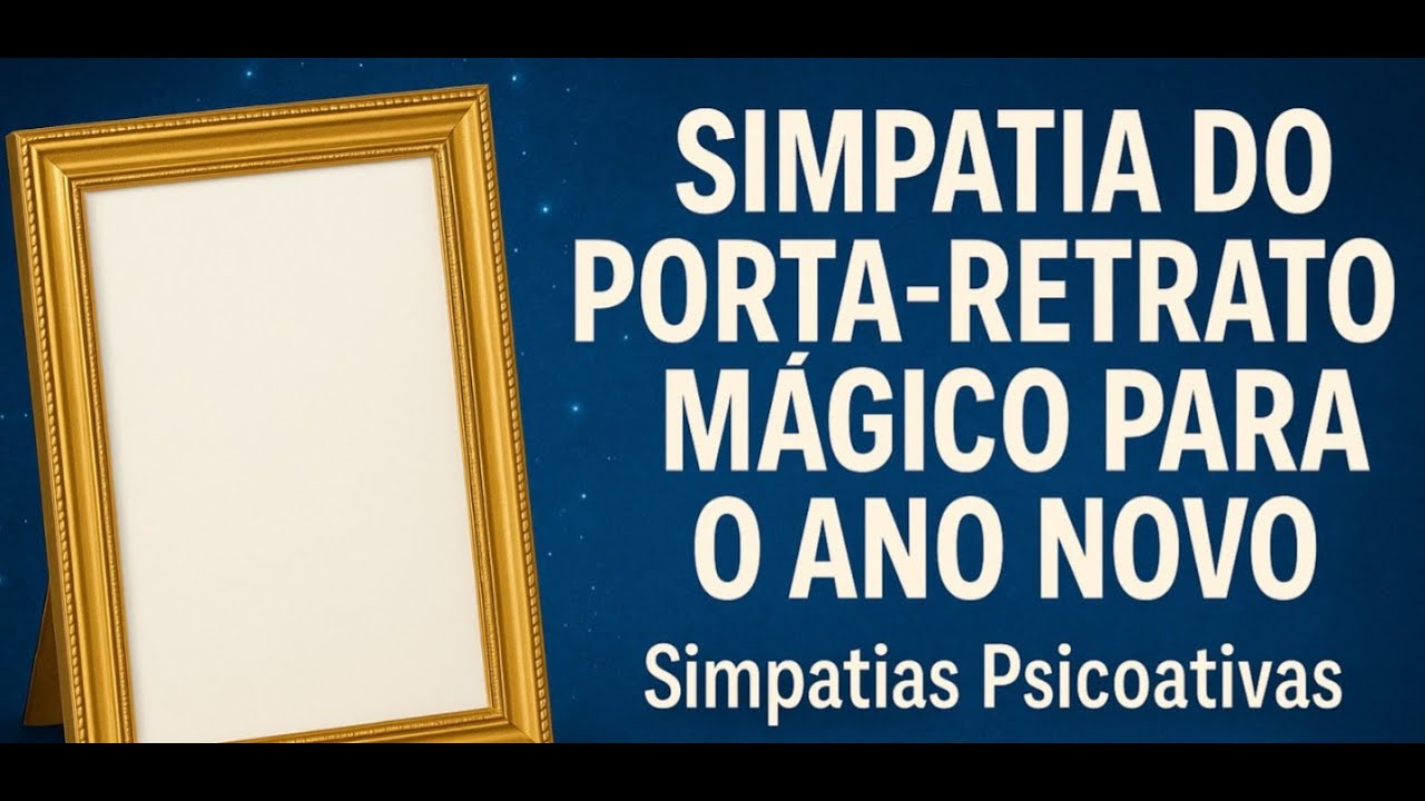 Read more about the article Simpatia do porta retrato mágico para o ano novo – Simpatias Psicoativas