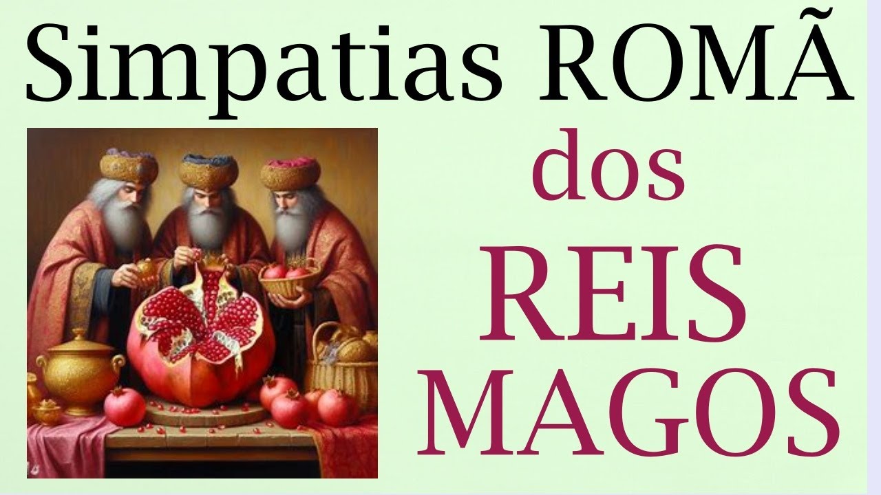 Read more about the article Simpatias Poderosas da ROMÃ dos Tres Reis Magos: Simpatia Amor, Riqueza, Proteção e muito Axé.