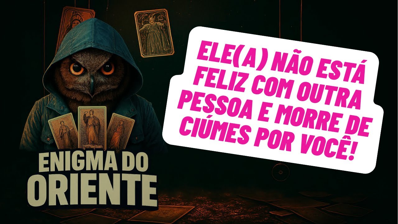 Read more about the article ELE(A) NÃO ESTÁ FELIZ COM OUTRA PESSOA E MORRE DE CIÚMES POR VOCÊ! ✨