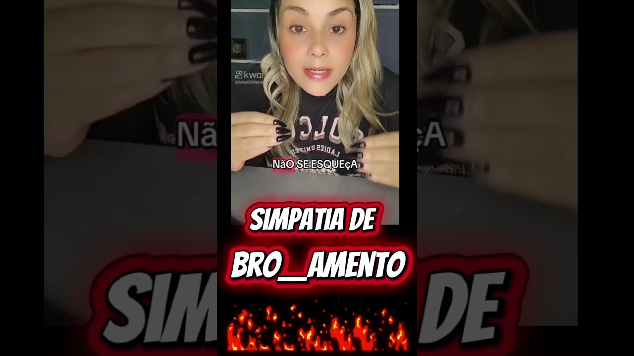 Read more about the article Simpatia para bro__amento.#amarracaoamorosa #amarraçãodefinitiva
