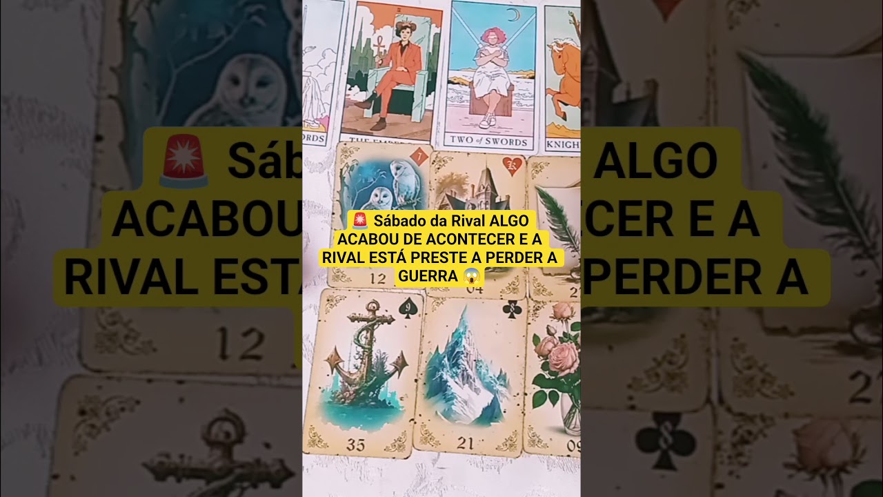 Read more about the article 🚨 Sábado da Rival ALGO ACABOU DE ACONTECER E A RIVAL ESTÁ PRESTE A PERDER A GUERRA 😱 #tarotdodia #fy