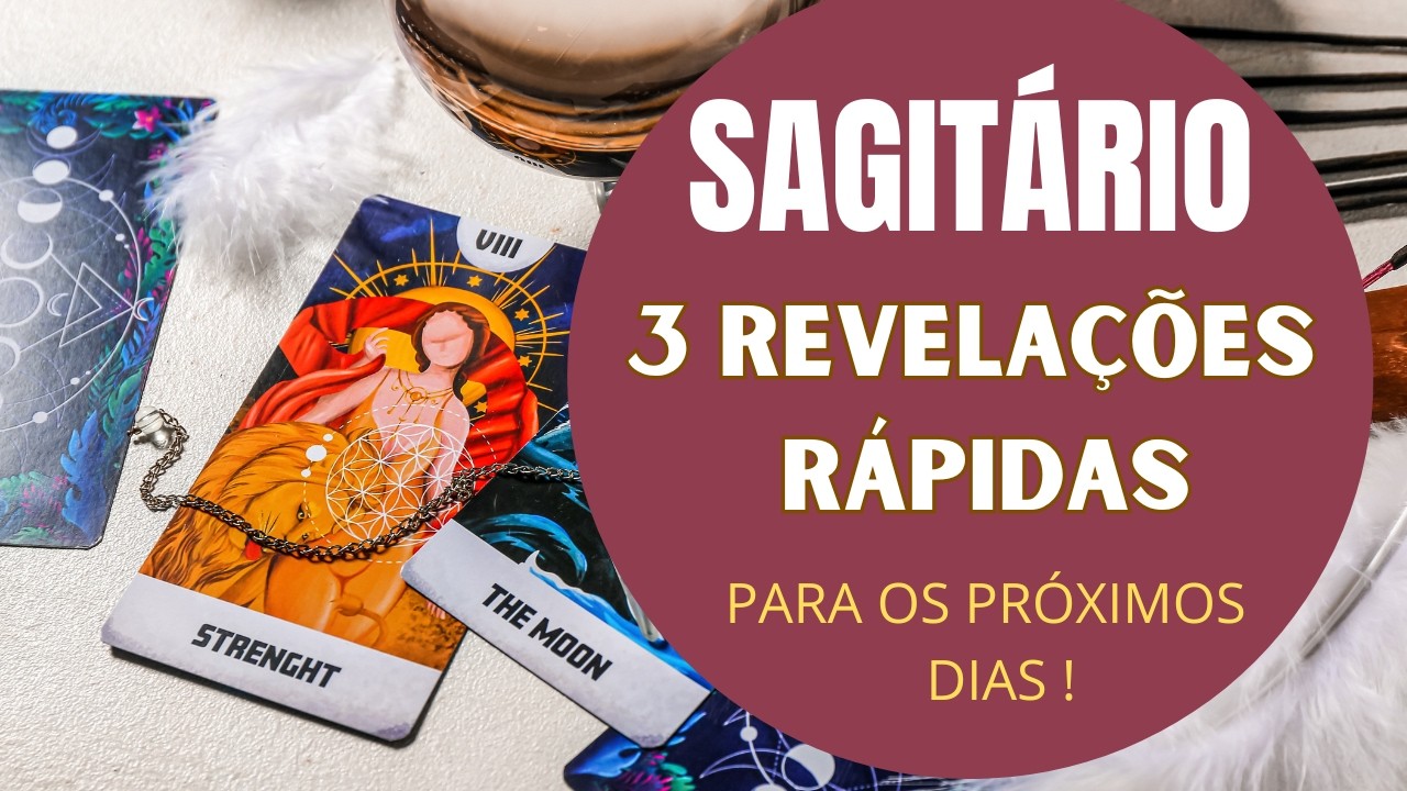 Read more about the article SAGITÁRIO♐| 3 REVELAÇÕES (RÁPIDAS) PARA OS PRÓXIMOS DIAS! (PREVISÕES/TAROT/SIGNOS).