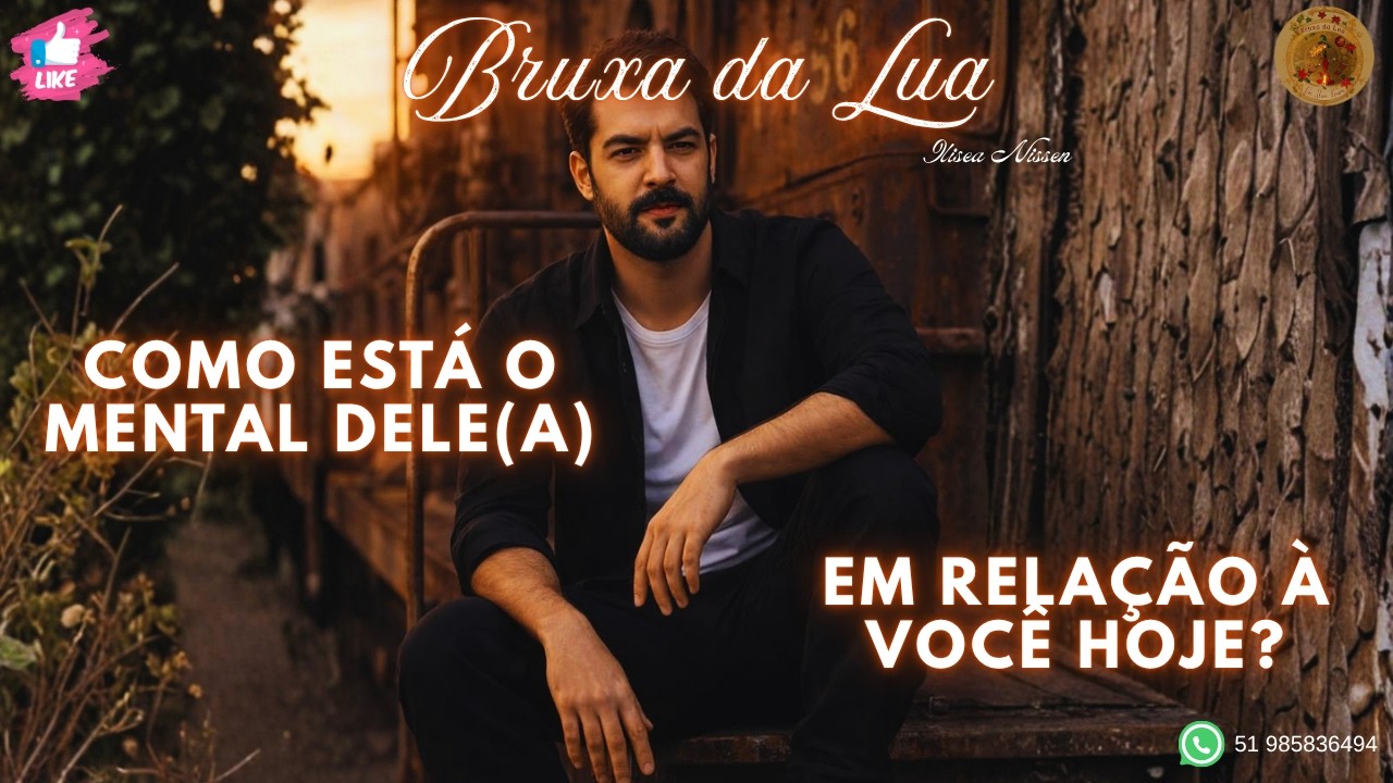 Read more about the article 🔮Como está o MENTAL dele(a) em relação à você?
