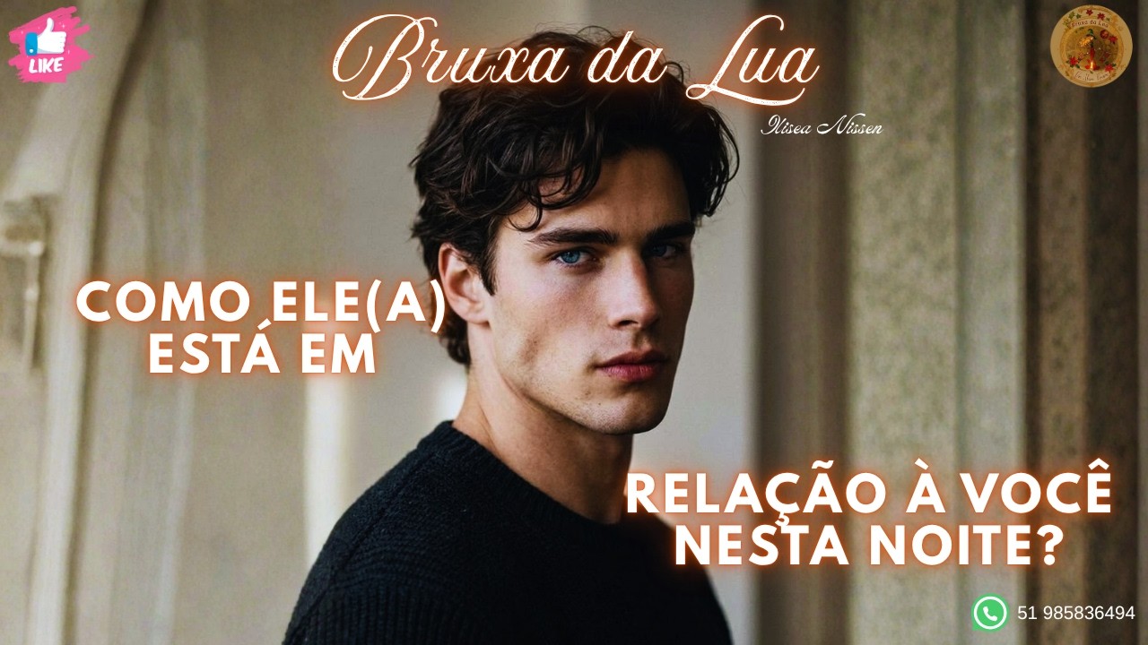 Read more about the article 🔮Como ele(a) está em relação à você nesta NOITE?