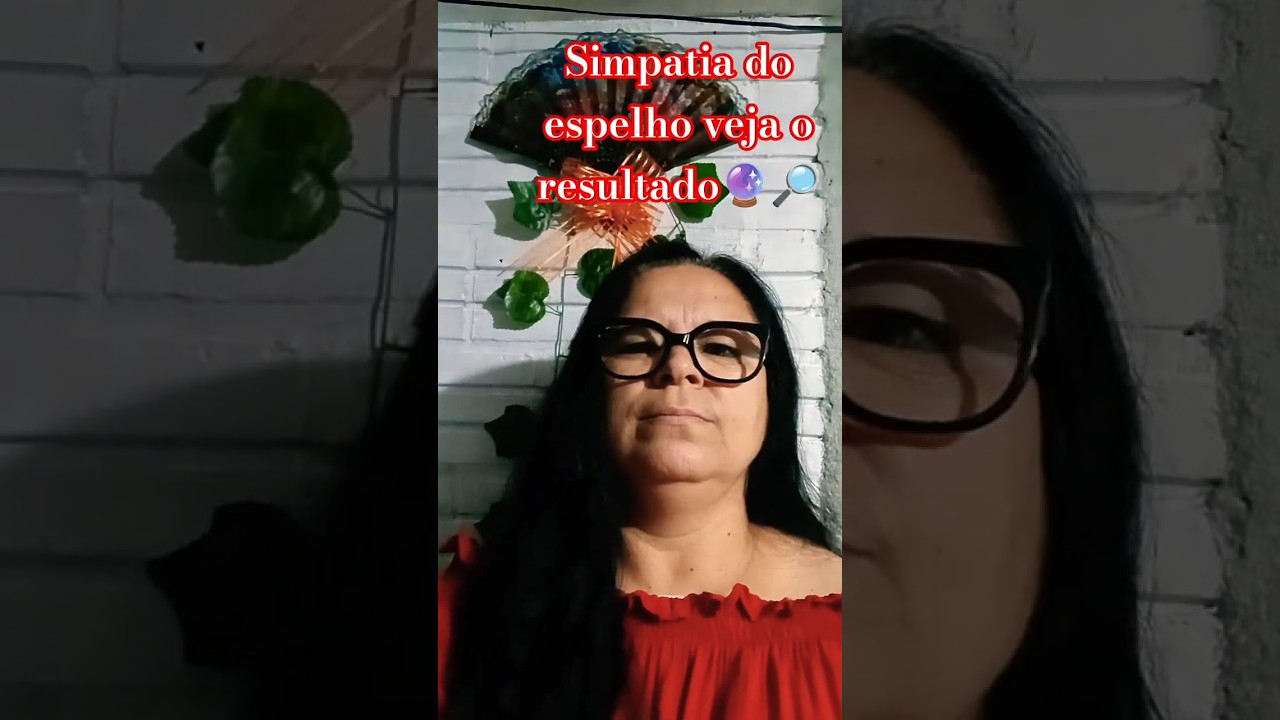 Read more about the article simpatia do espelho #simpatias #espelhos