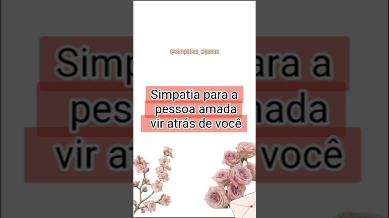 Read more about the article Simpatia para a pessoa amada vir atrás de você #banhos #simpatias #tarot #viral #magia