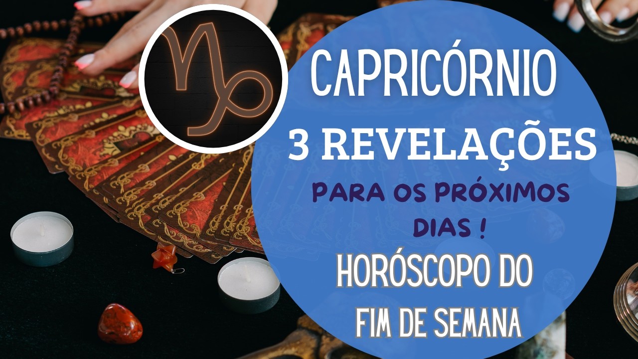 Read more about the article CAPRICÓRNIO| 3 REVELAÇÕES PARA OS PRÓXIMOS DIAS! 🍀❤️💵😍(HORÓSCOPO DO FIM DE SEMANA).