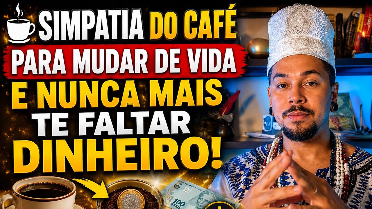 Read more about the article Simpatia do Café Para Mudar de Vida e Nunca Mais Te Faltar Dinheiro
