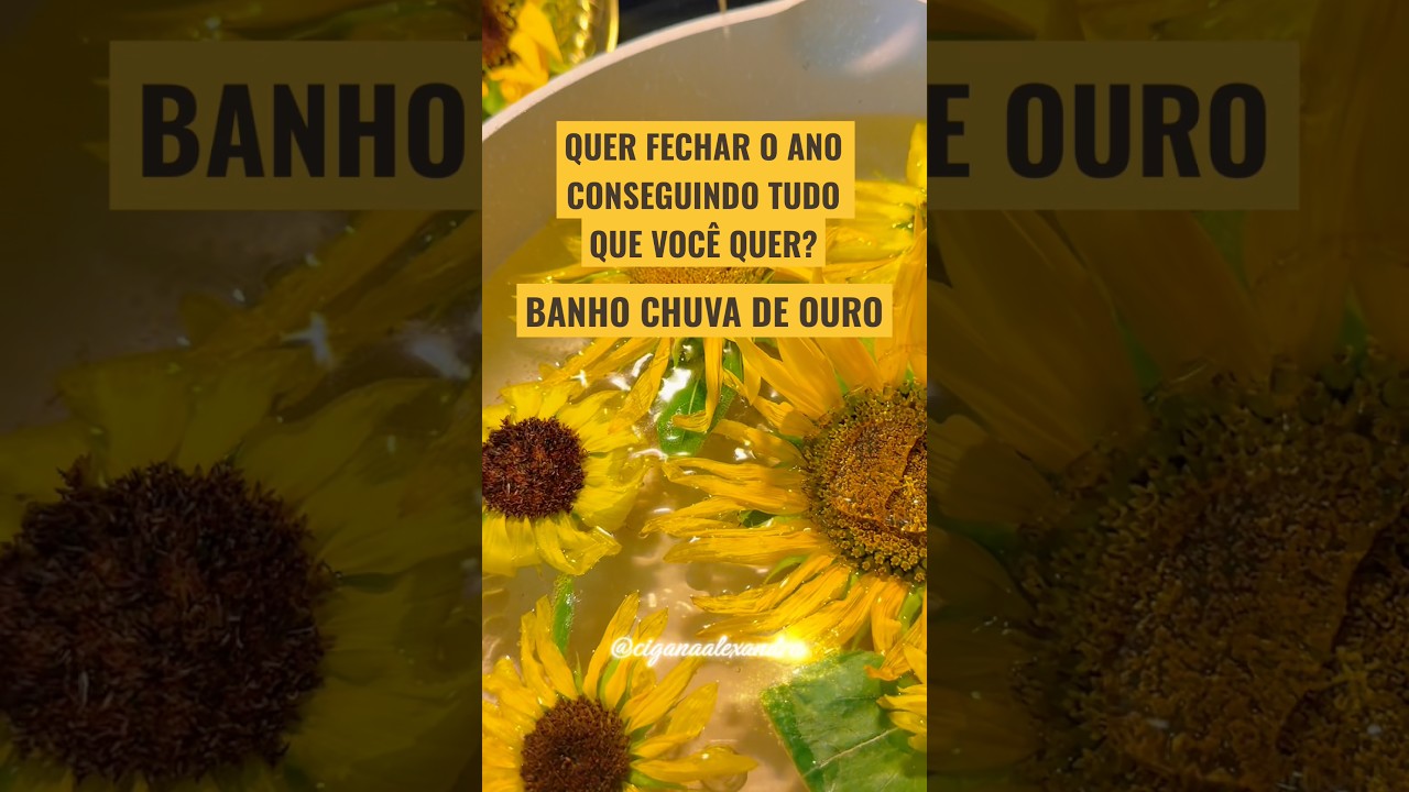 Read more about the article ‼️🍒BANHO CHUVA DE OURO💎🌻QUER APRENDER? @ciganaalexandra #banho #simpatia #magia #adocamento #diva