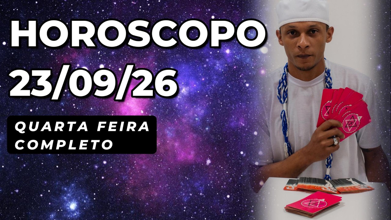 Read more about the article 👑HORÓSCOPO DE HOJE Quarta feira 23/09: 🎴 completo todos os signos