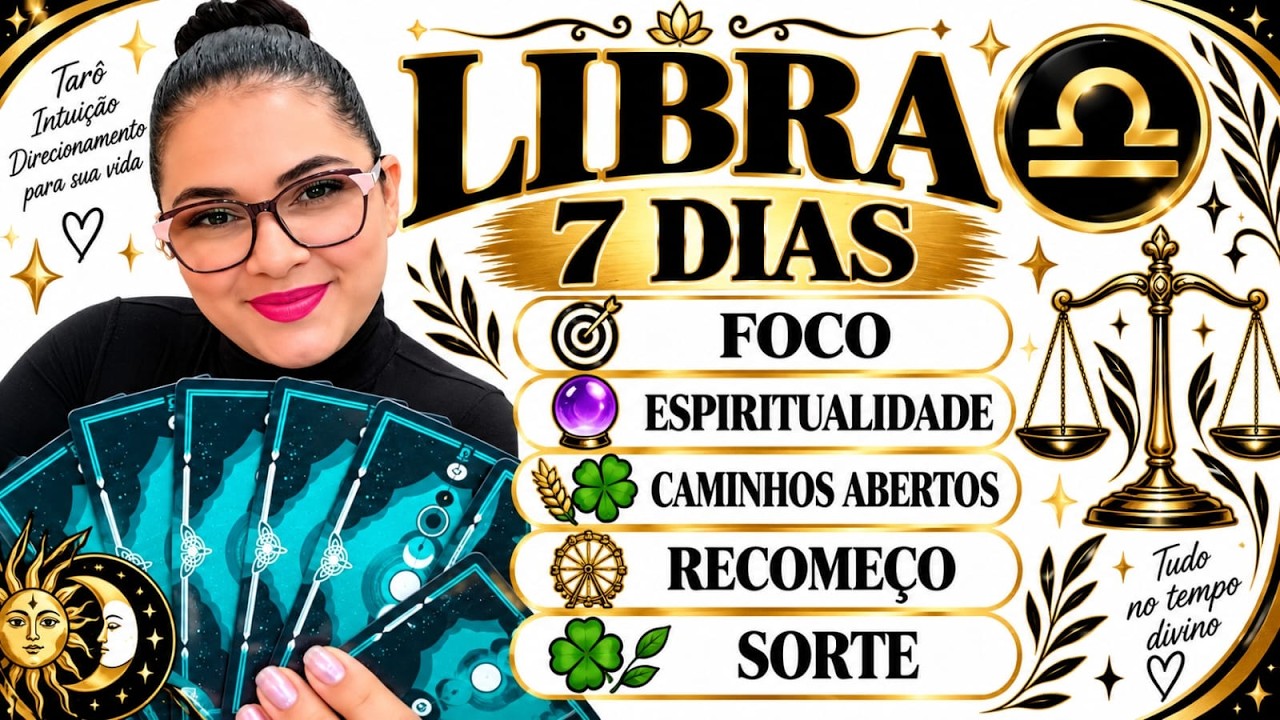 Read more about the article LIBRA TAROT revela TUDO que vai ACONTECER EM 7 DIAS🍀 #signos #signolibra #libratarot #libra